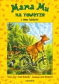 Mama Mu na rowerze i inne historie - Tomas Wieslander, Jujja Wieslander