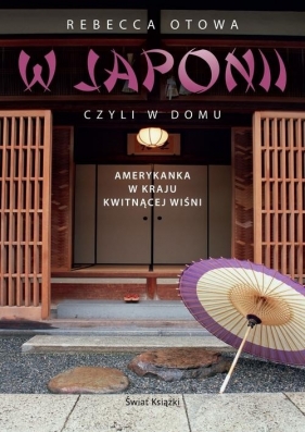 W Japonii czyli w domu - Otowa Rebecca