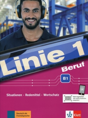 Linie 1 Beruf B1 Kurs- und Ubungsbuch mit Audios