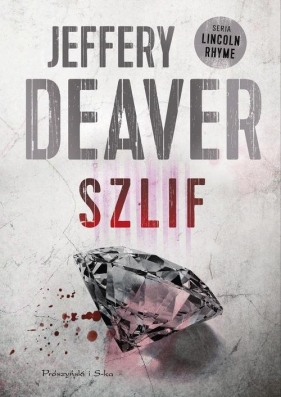 Szlif - Jeffery Deaver