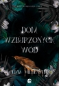 Królestwo Wron. Dom wzburzonych wód. Tom 4 - Olivia Wildenstein