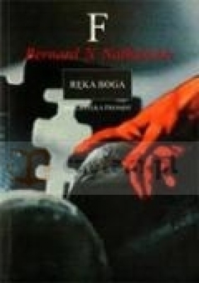 Ręka Boga: od śmierci do życia - podróż zwolennika aborcji, który zmienił zdanie - Bernard N. Nathanson