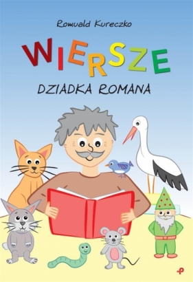 Wiersze dziadka Romana - Romuald Kureczko
