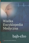 Wielka Encyklopedia Medyczna Tom 3