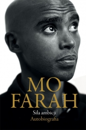Siła ambicji autobiografia - Mo Farah