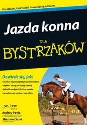 Jazda konna dla bystrzaków / Second Life Przewodnik gracza - Audrey Pavia, Shannon Sand