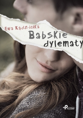 Babskie dylematy - Kądziołka Ewa