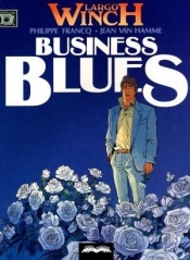 Largo Winch 4 Business Blues - Jean Van Hamme, Francq Philippe
