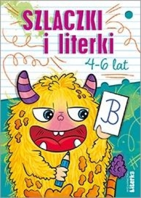 Szlaczki i literki 4-6 lat - W.E. Literka