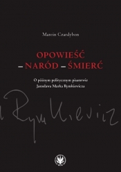 Opowieść - naród - śmierć.