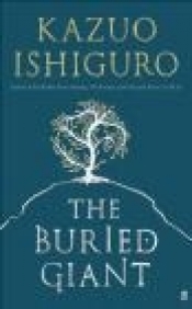 The Buried Giant - Kazuo Ishiguro