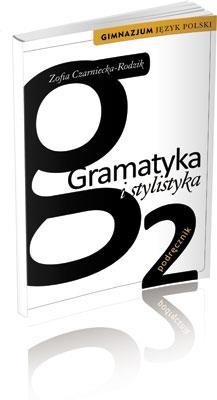 Gramatyka i stylistyka 2 Podręcznik