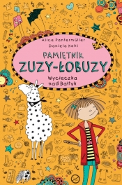Pamiętnik Zuzy-Łobuzy 8 Wycieczka nad Bałtyk