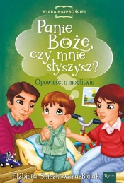 Panie Boże czy mnie słyszysz? - Śnieżkowska-Bielak Elżbieta