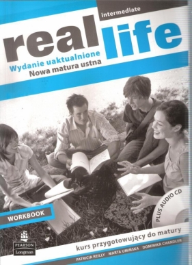 Real Life Intermediate Workbook + CD - Patricia Reilly, Marta Umińska, Dominika Chandler