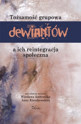 Tożsamość grupowa dewiantów