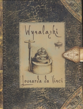Wynalazki Leonarda Da Vinci - <br />