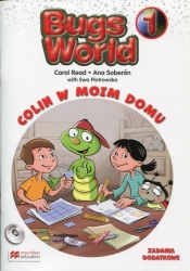 Bugs World 1 Colin w moim domu Zadania dodatkowe z płytą CD - Carol Read, Ana Soberon