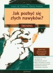 Jak pozbyć się złych nawyków? Trening