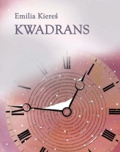 Kwadrans (Uszkodzona okładka) - Emilia Kiereś