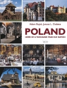 Poland home of a thousand year old nation  Bujak Adam, Dobesz Janusz L.