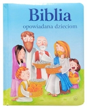 Biblia opowiadana dzieciom - Blanca BK