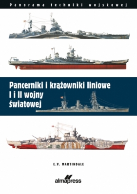 Pancerniki i krążowniki liniowe I i II wojny światowej - E. V. Martindale