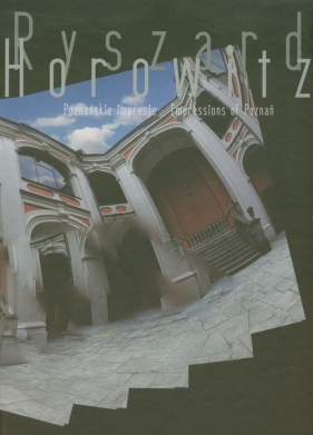 Poznańskie impresje - Horowitz Ryszard