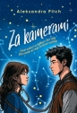 Za kamerami - Aleksandra Pilch