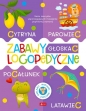 Zabawy logopedyczne. Zeszyt 4