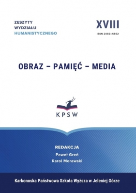 Obraz Pamięć Media XVIII - Paweł Greń, Karol Morawski