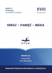Obraz Pamięć Media XVIII - Karol Morawski, Paweł Greń