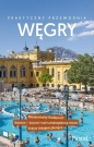 Węgry Praktyczny przewodnik - Katarzyna Kociuba