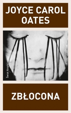 Zbłocona - Oates Joyce Carol