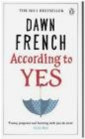 According to Yes (Air/Exp) Dawn French