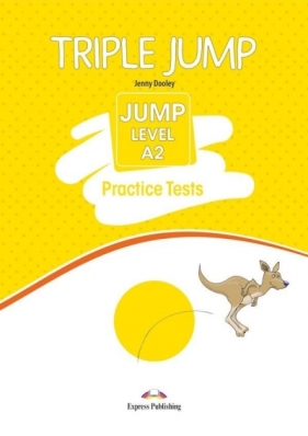 Triple Jump Practice Tests: Jump Level A2 SB + kod - Jenny Dooley