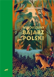 Współczesny bajarz polski - Opracowanie zbiorowe