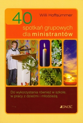 40 spotkań grupowych dla ministrantów - Hoffsummer Willi