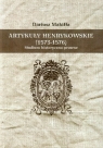 Artykuły henrykowskie (1573-1576) Studium historyczno-prawne Makiłła Dariusz