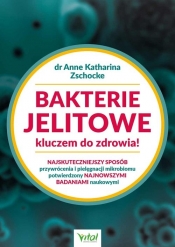 Bakterie jelitowe - Anne Katharina Zschocke