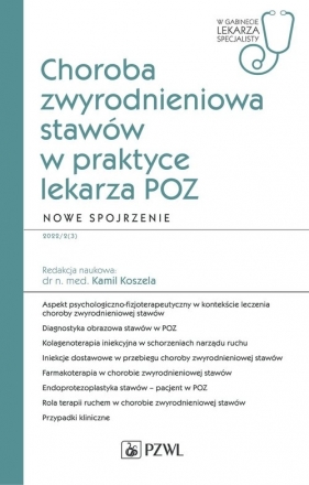 Choroba zwyrodnieniowa stawów w praktyce lekarza POZ. Nowe spojrzenie - Kamil Koszela