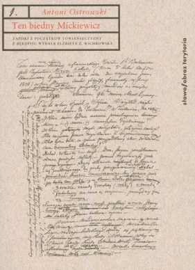 Ten biedny Mickiewicz - Ostrowski Antoni