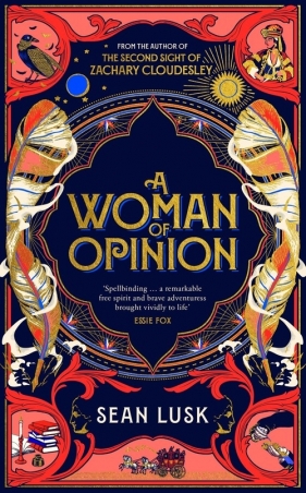 A Woman of Opinion - Sean Lusk