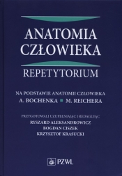 Anatomia człowieka Repetytorium - Krzysztof Krasucki, Bogdan Ciszek, Ryszard Aleksandrowicz