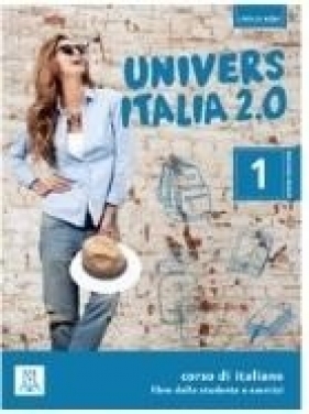UniversItalia 2.0 A1/A2 podręcznik + ćwiczenia... - Danila Piotti, Giulia de Savorgnani, Elena Carrara