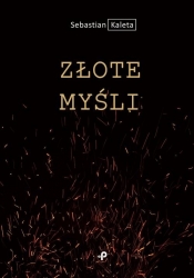 Złote myśli - Sebastian Kaleta