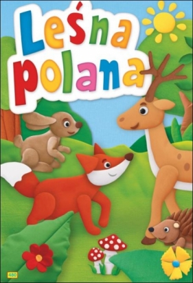 Kraina zwierzątek - Leśna polana (A5, 10str.) - Opracowanie zbiorowe