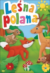 Kraina zwierzątek - Leśna polana (A5, 10str.) - Opracowanie zbiorowe