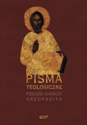 Pisma teologiczne II - Pseudo-Dionizy Areopagita