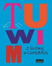 Tuwim Z głową w chmurach - Julian Tuwim